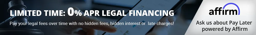 Limited Time: 0% APR Legal Financing